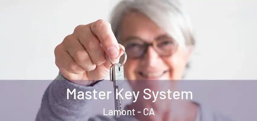  Master Key System Lamont - CA